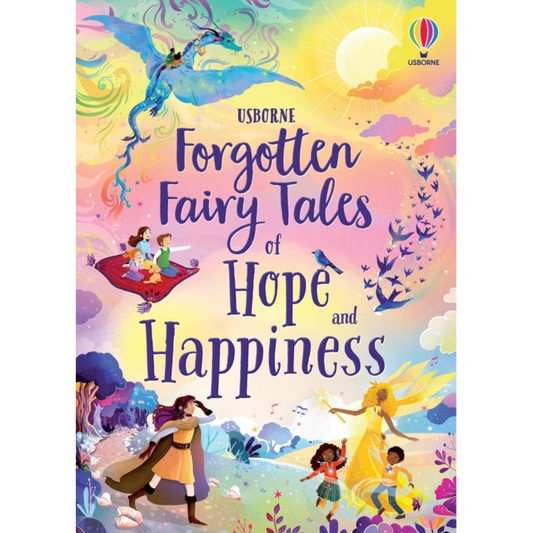 Forgotten Fairy Tales of Hope and Happiness