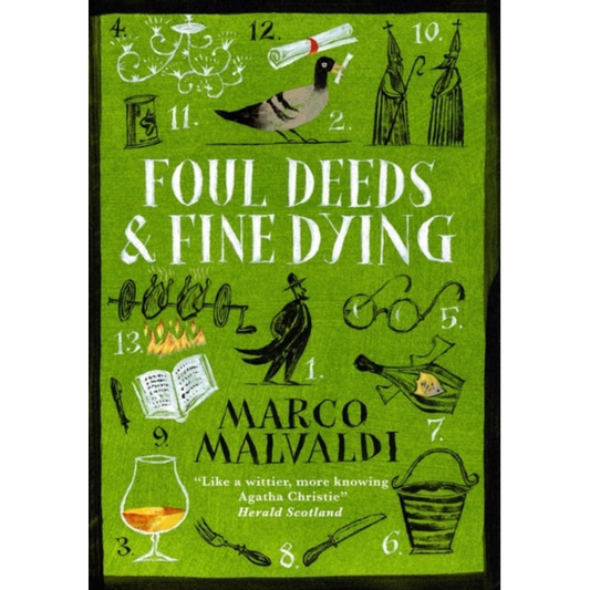 Foul Deeds and Fine Dying : A Pellegrino Artusi Mystery