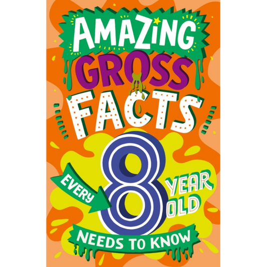 Amazing Gross Facts Every 8 Year Old Needs to Know