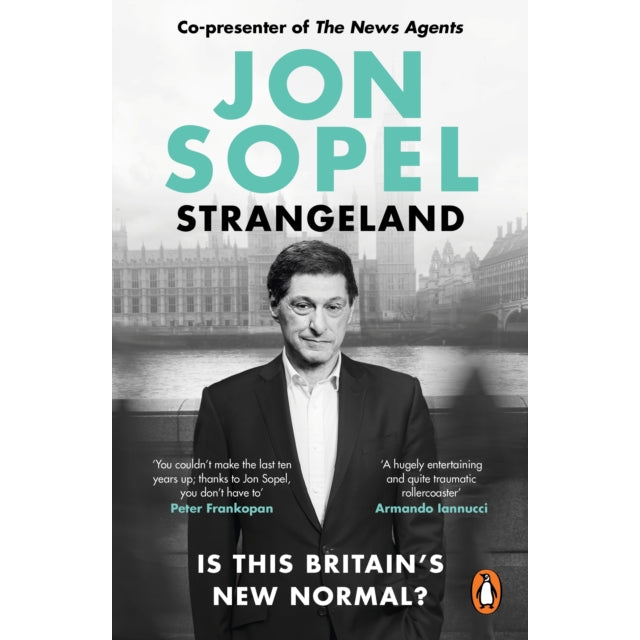 Strangeland : How Britain Stopped Making Sense
