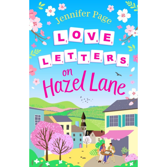 Love Letters on Hazel Lane : A cosy, uplifting romance with a board game twist