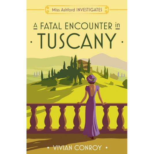 A Fatal Encounter in Tuscany : Book 3