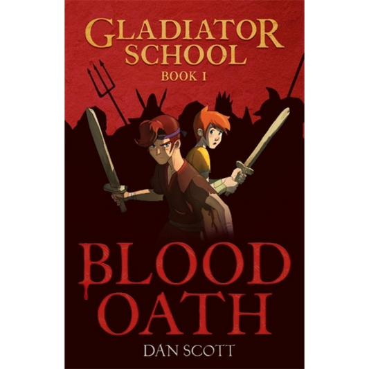 Gladiator School 1: Blood Oath
