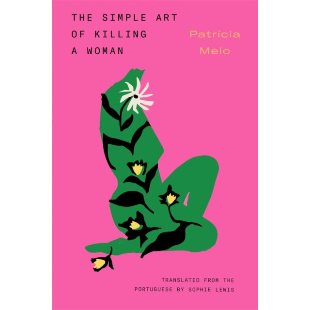 The Simple Art of Killing a Woman