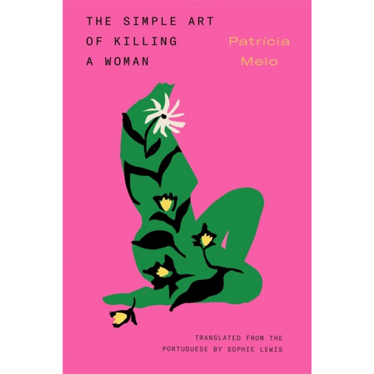 The Simple Art of Killing a Woman