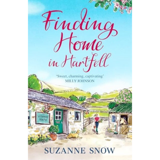 Finding Home in Hartfell : A heartwarming and page-turning vet romance