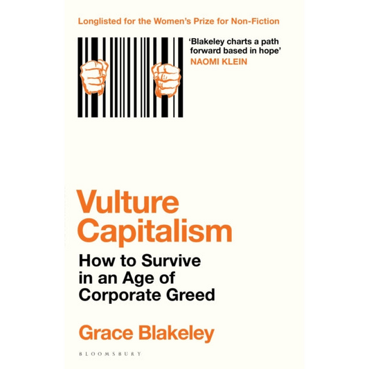 Vulture Capitalism : How to Survive in an Age of Corporate Greed