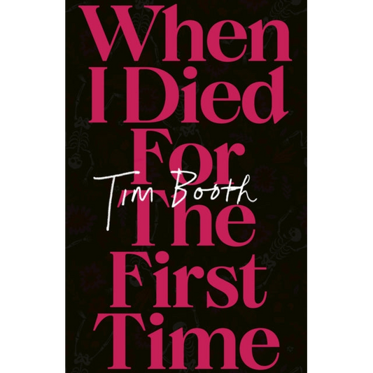 When I Died for the First Time