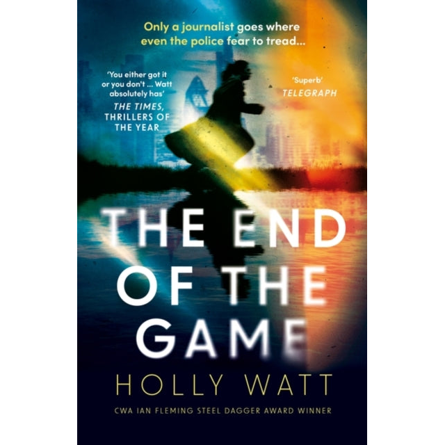 The End of the Game : a 'fierce, obsessive and brilliant' heroine for our times