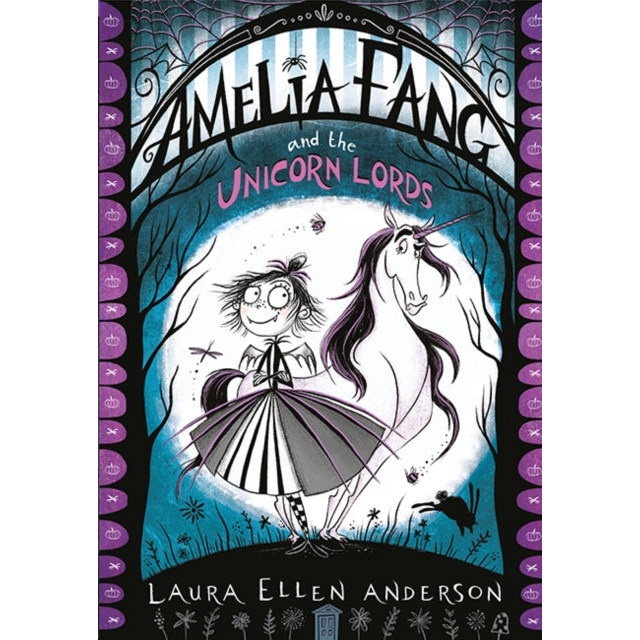 Amelia Fang and the Unicorn Lords