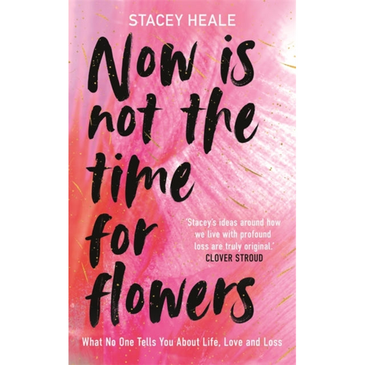Now is Not the Time for Flowers