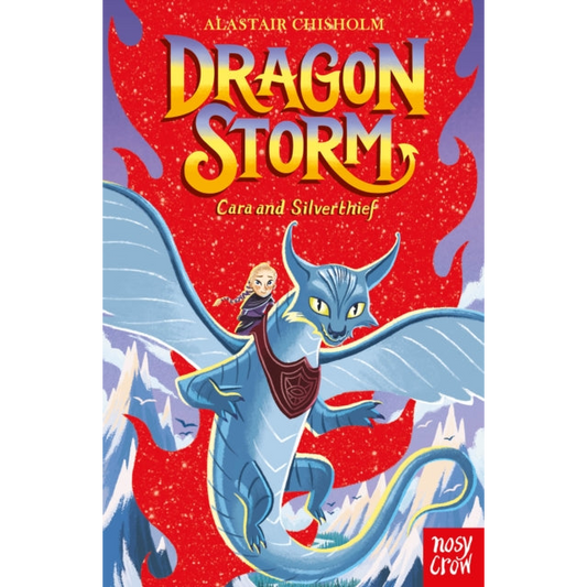 Dragon Storm: Cara and Silverthief