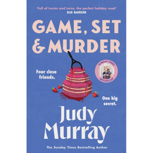 Game, Set & Murder : The deliciously gripping new cosy murder mystery for 2025!