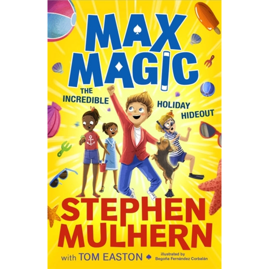 Max Magic: The Incredible Holiday Hideout (Max Magic 3)