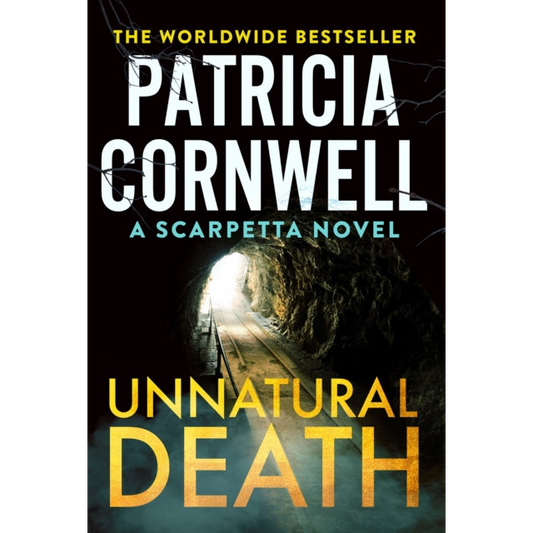 Unnatural Death : The gripping new Kay Scarpetta thriller