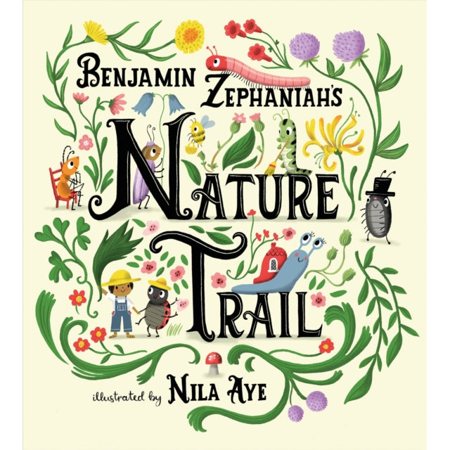 Nature Trail : A joyful rhyming celebration of the natural wonders on our doorstep