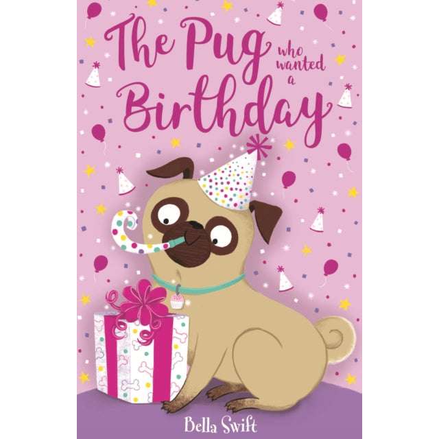The Pug who wanted a Birthday