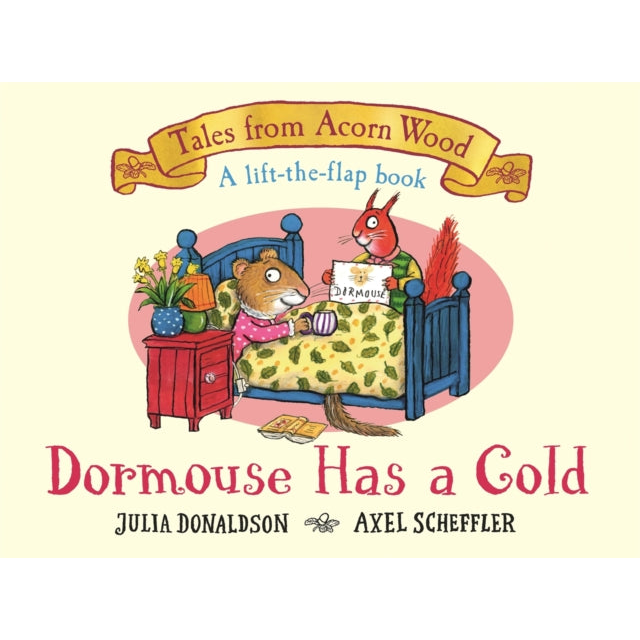 Dormouse Has a Cold : A Lift-the-flap Story