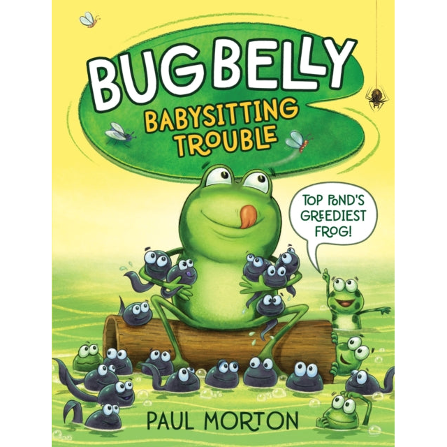 Bug Belly : Babysitting Trouble