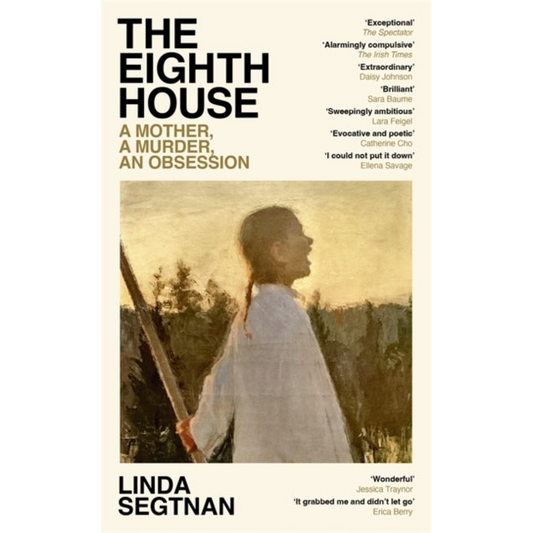 The Eighth House : A mother, a murder, an obsession