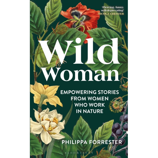 Wild Woman : Empowering Stories from Women who Work in Nature