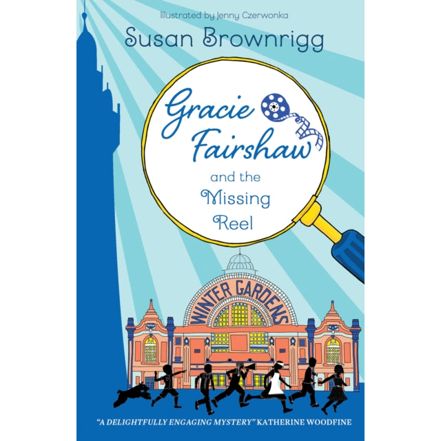 Gracie Fairshaw and The Missing Reel