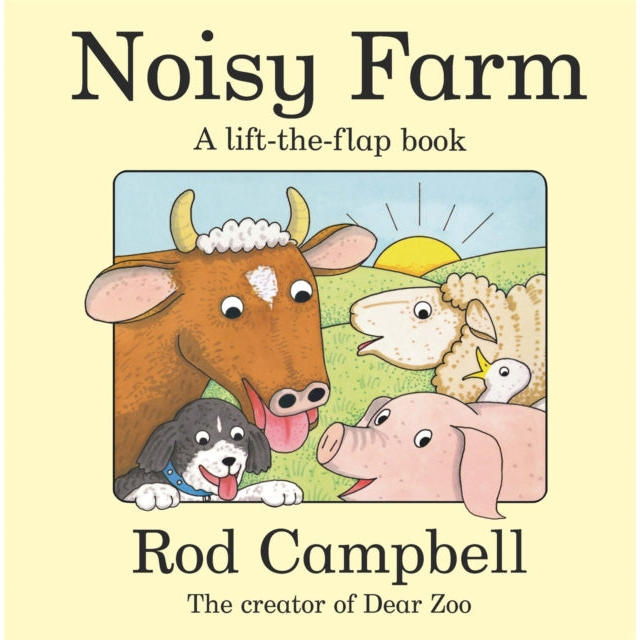 Noisy Farm : A lift-the-flap book