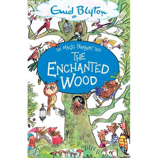 The Magic Faraway Tree: The Enchanted Wood : Book 1