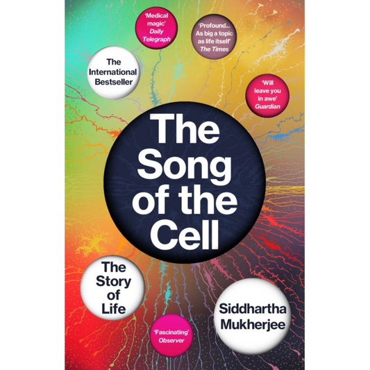 The Song of the Cell : The Story of Life