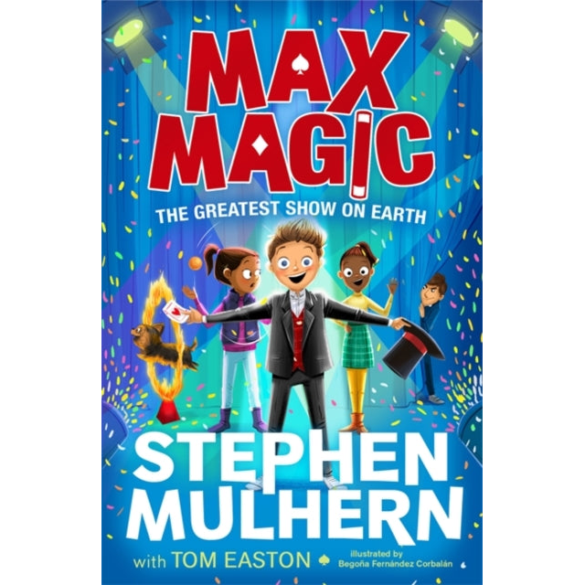 Max Magic: The Greatest Show on Earth (Max Magic 2)