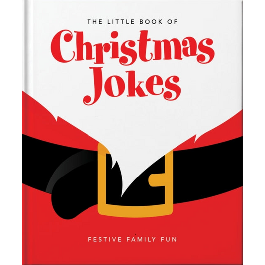 The Little Book of Christmas Jokes : Festive Family Fun