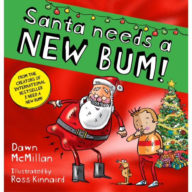 Santa Needs a New Bum! (PB)