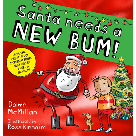 Santa Needs a New Bum! (PB)