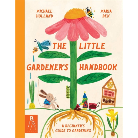The Little Gardener's Handbook