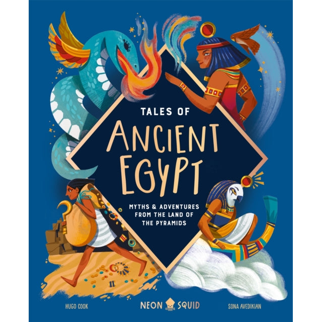 Tales of Ancient Egypt : Myths & Adventures from the Land of the Pyramids