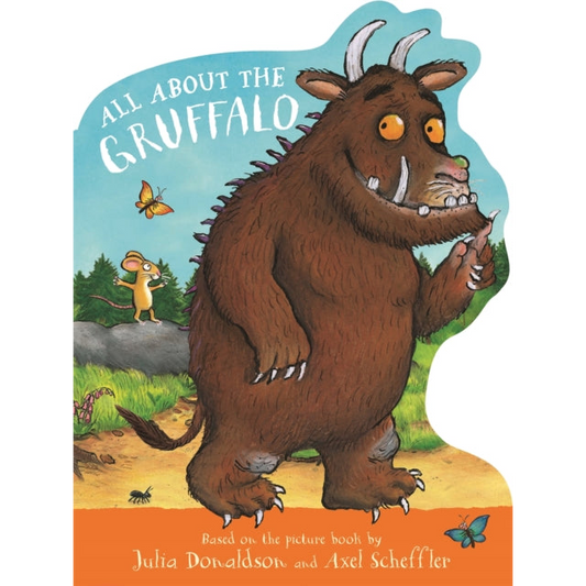All About the Gruffalo : A shaped board book, perfect for little paws!