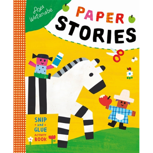 Paper Stories : A Snip-and-Glue Activity Book