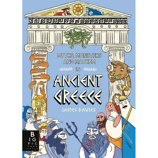 Myths, Monsters and Mayhem in Ancient Greece