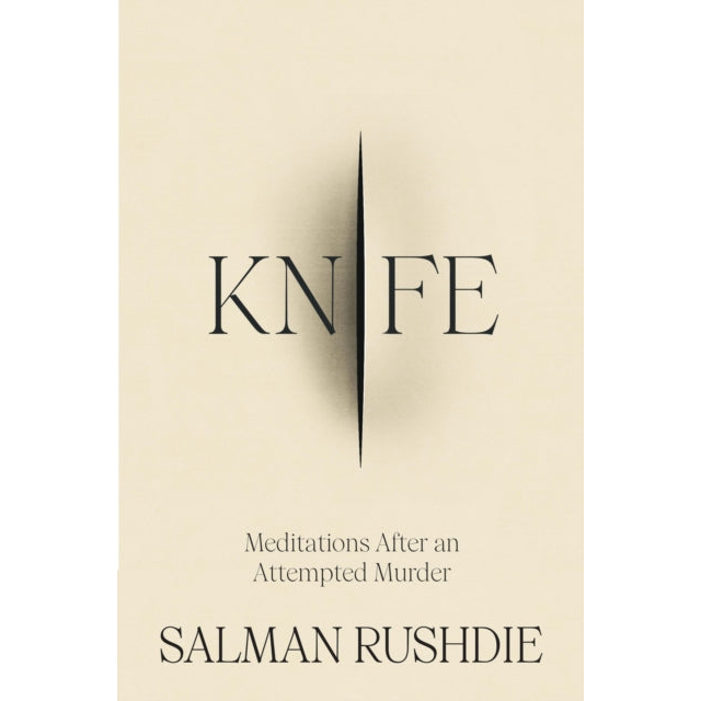 Knife : Meditations After an Attempted Murder