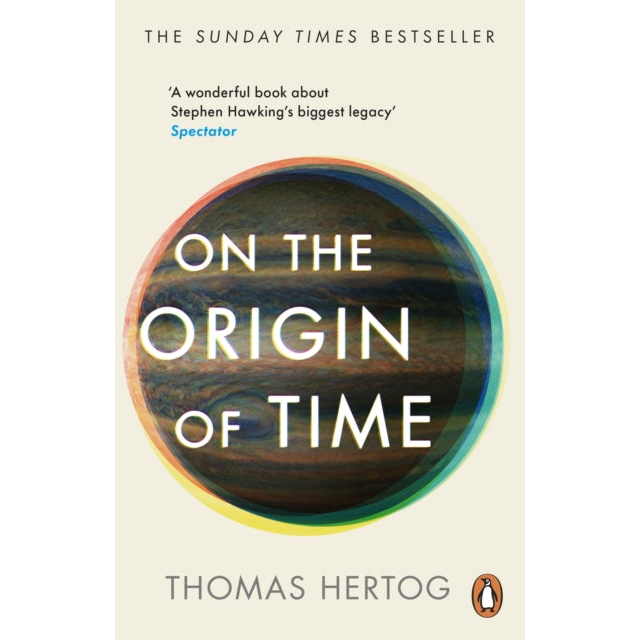 On the Origin of Time : The instant Sunday Times bestseller