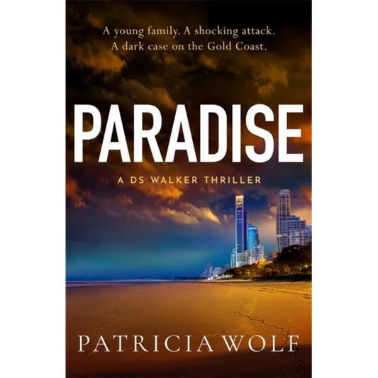 Paradise : A totally addictive crime thriller packed with jaw-dropping twists