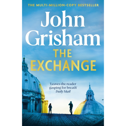 The Exchange : After The Firm - The biggest Grisham in over a decade