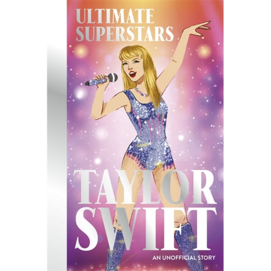 Ultimate Superstars: Taylor Swift : When Dreams Come True
