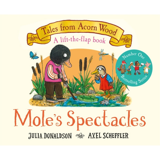 Mole's Spectacles : A Lift-the-flap Story