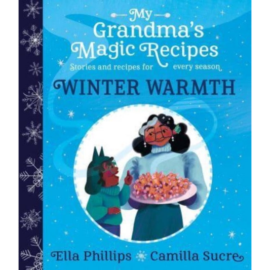 My Grandma's Magic Recipes: Winter Warmth : 1