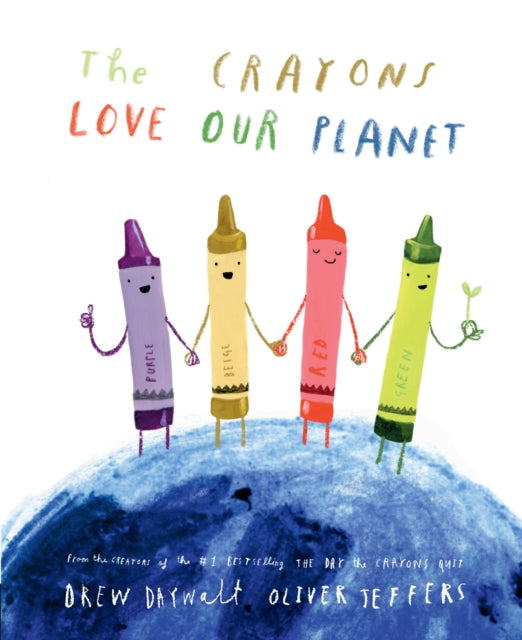 The Crayons Love our Planet-9780008560867