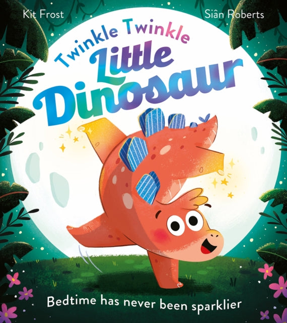 Twinkle Twinkle Little Dinosaur-9780008589592