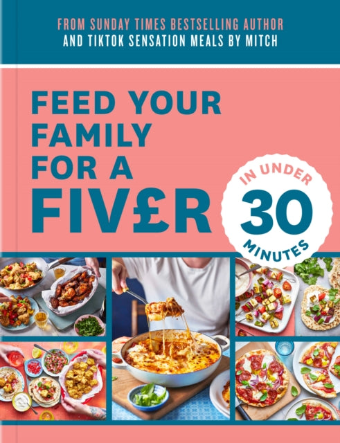 Feed Your Family For a Fiver – in Under 30 Minutes!-9780008649517