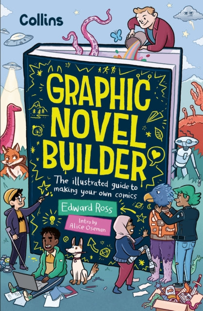 Graphic Novel Builder : The Illustrated Guide to Making Your Own Comics-9780008696047