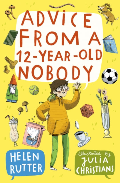 Advice from a 12-Year-Old Nobody-9780008759582